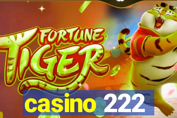 casino 222